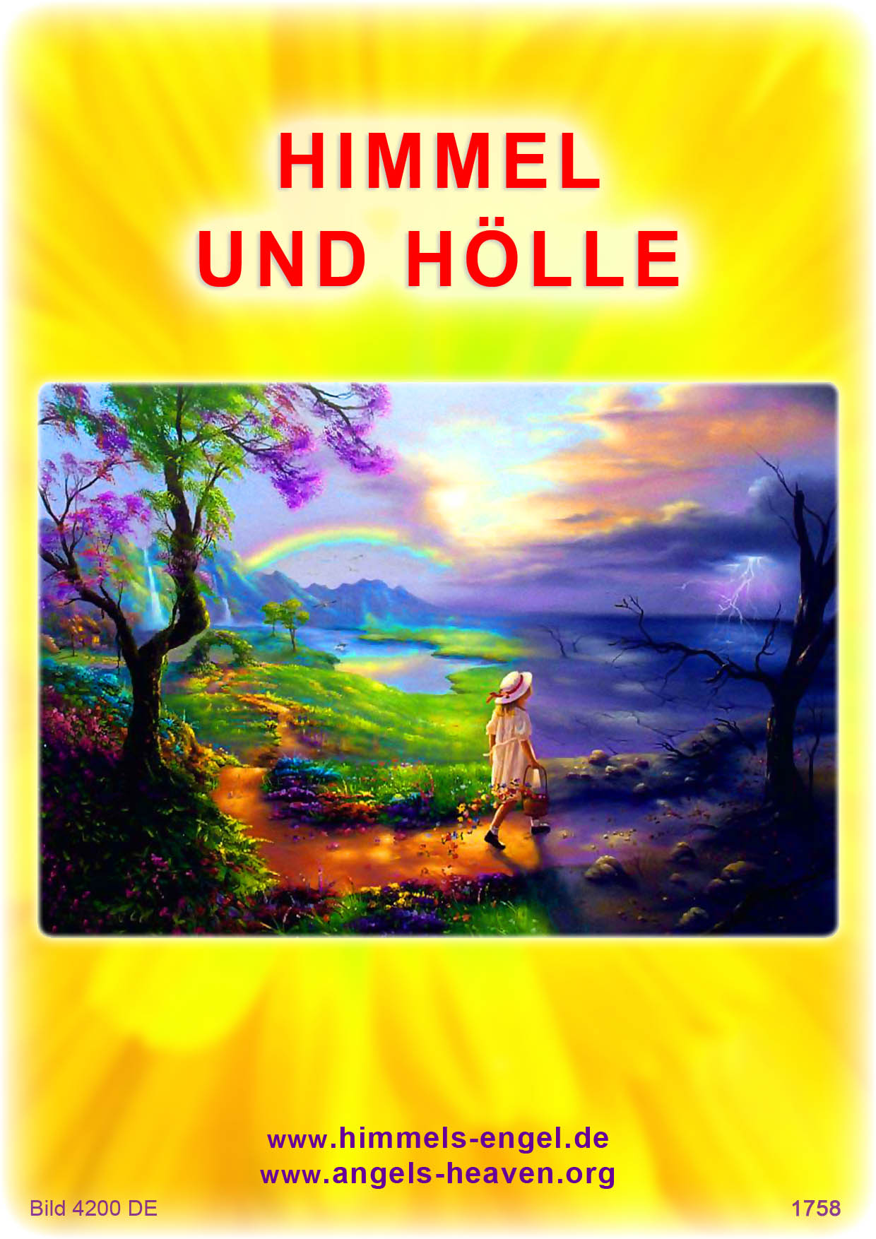 HIMMEL UND HLLE