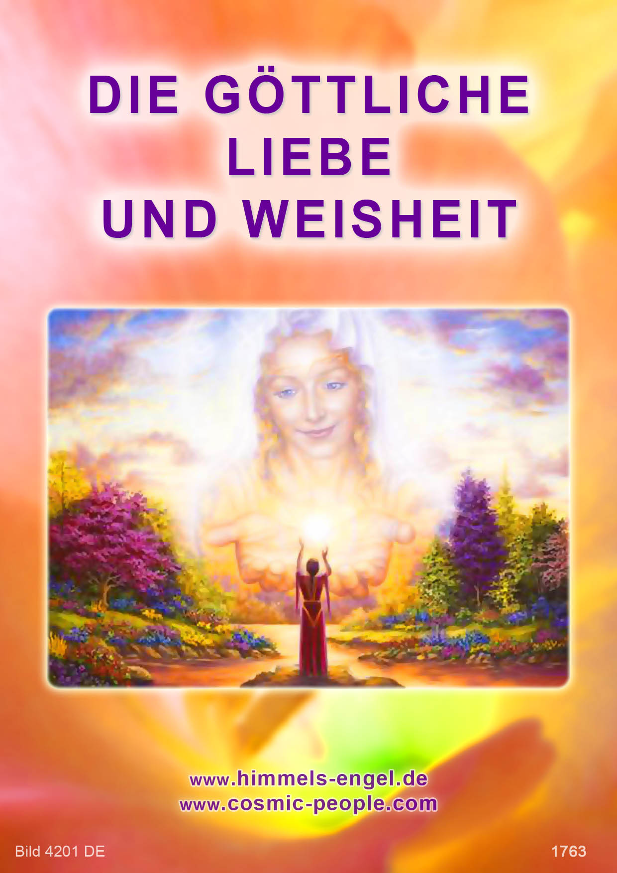 WEISHEIT DER ENGEL BETREFFEND DIE G�TTLICHE LIEBE UND DIE G�TTLICHE WEISHEIT